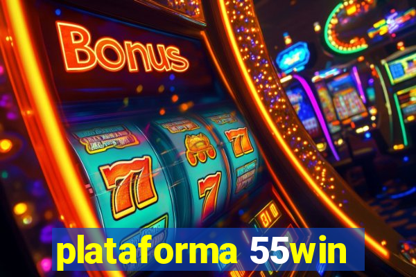 plataforma 55win